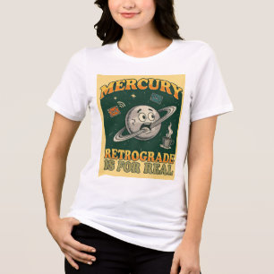 MERCURY RETROGRADE Tri-Blend SHIRT