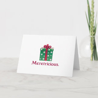 Meretricious. And a Happy New Year! Holiday Card