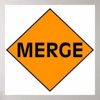 Merge Sign Poster