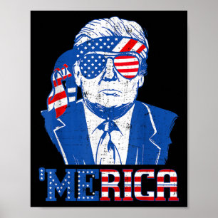 Merica Donald Trump - Funny Trump 4th Of July Amer Poster