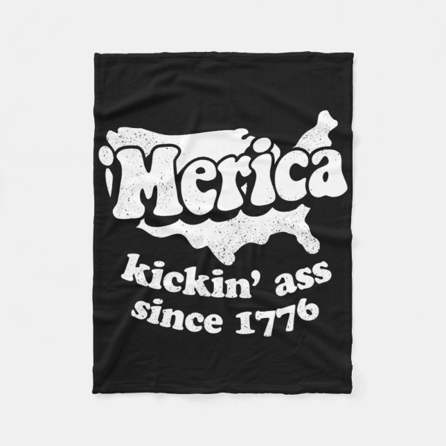 Merica Kickin' Since 1776  Fleece Blanket (Front)