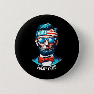 Merica Yeah Abraham Lincoln 4th Of July  2 Inch Round Button
