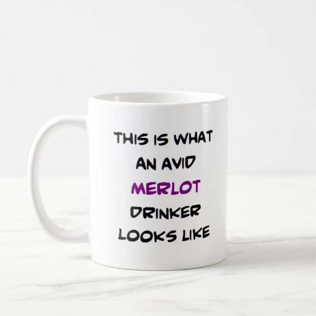 merlot drinker, avid coffee mug (Left)