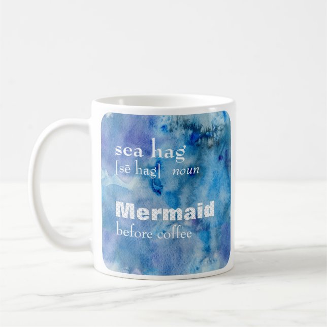Mermaid Before Coffee | Funny Sea Hag Definition Mug (Left)