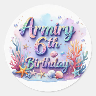 Mermaid Birthday Party Sticker Armiry 6th Birthday
