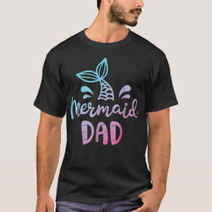 Mermaid Dad Funny Merman Daddy Papa Family Matchin T-Shirt