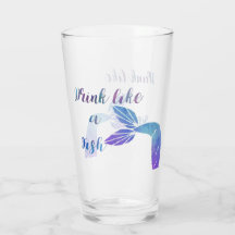 Mermaid Drink Like a Fish Glass Pint Tumbler