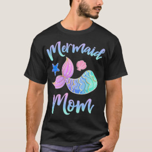mermaid mom squad team mothers bff couple s be wat T-Shirt
