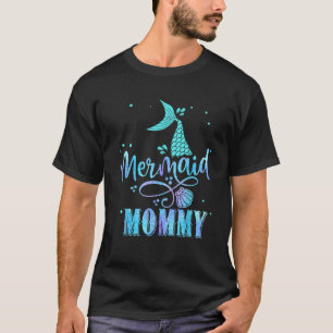 Mermaid Mommy Funny Women Family Matching Party Sq T-Shirt