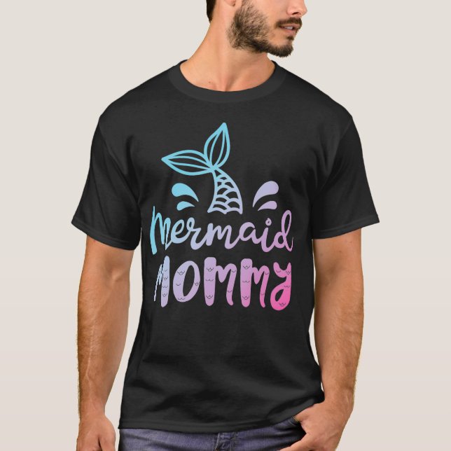 Mermaid Mommy Funny Women Mom Mama Family Matching T-Shirt (Front)