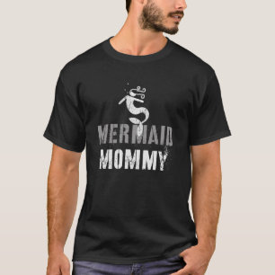 MERMAID MOMMY Team Mer Mother Swim Mom Beach T-Shirt