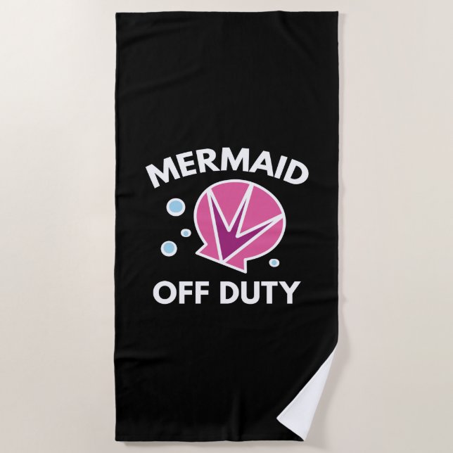 Mermaid Off Duty Beach Towel (Front)