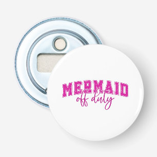 Mermaid Off Duty Pink and White Bottle Opener