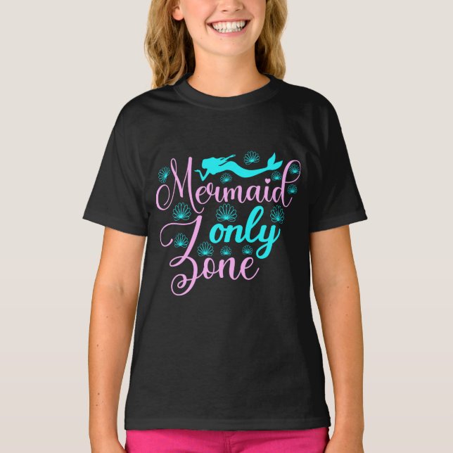 Mermaid Only Zone T-Shirt (Front)