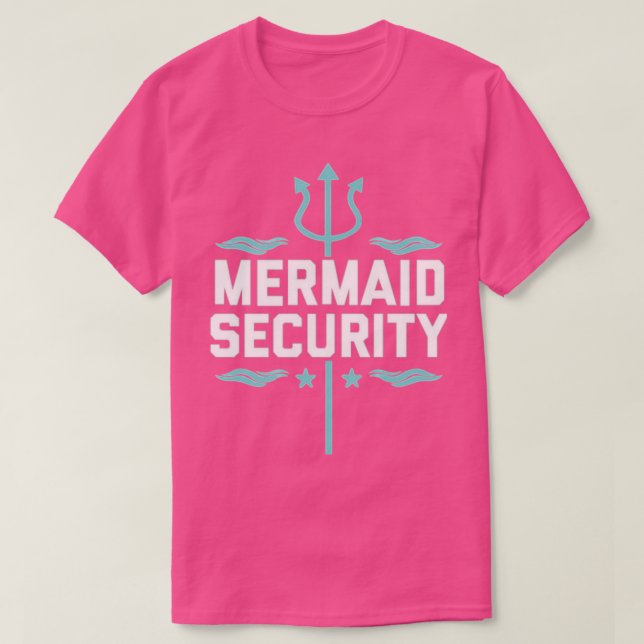 Mermaid Security 6 T-Shirt (Design Front)