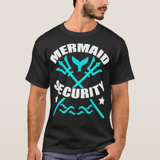 Mermaid Security Birthday  T-Shirt (Front)