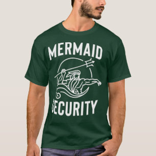 Mermaid Security Design for Swimming Instructors T-Shirt
