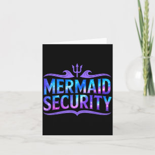 Mermaid Security Funny Dad Father Daughter Birthda Card