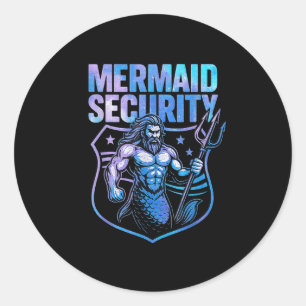 Mermaid Security Funny Dad Mermaid Beach Guard Classic Round Sticker