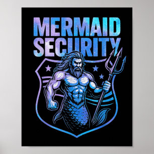 Mermaid Security Funny Dad Mermaid Beach Guard  Poster