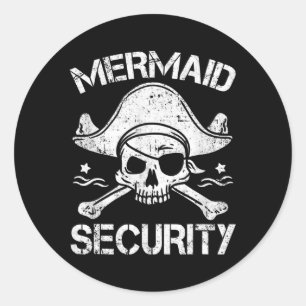Mermaid Security Pirate Matching Family Party Dad Classic Round Sticker