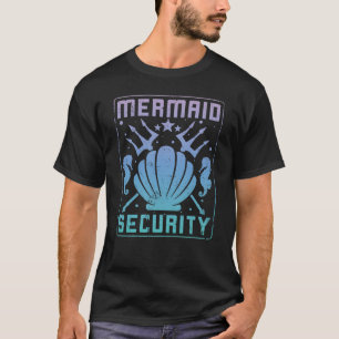 Mermaid Security T-Shirt
