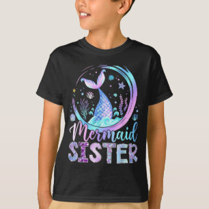 Mermaid Sister Funny Birthday Girl Party Family T-Shirt