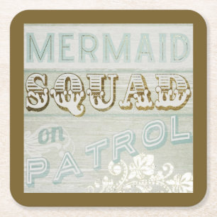 Mermaid Squad on Patrol Square Paper Coaster