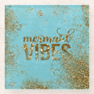 Mermaid Vibes- Gold Glitter Typography on Teal Glass Coaster