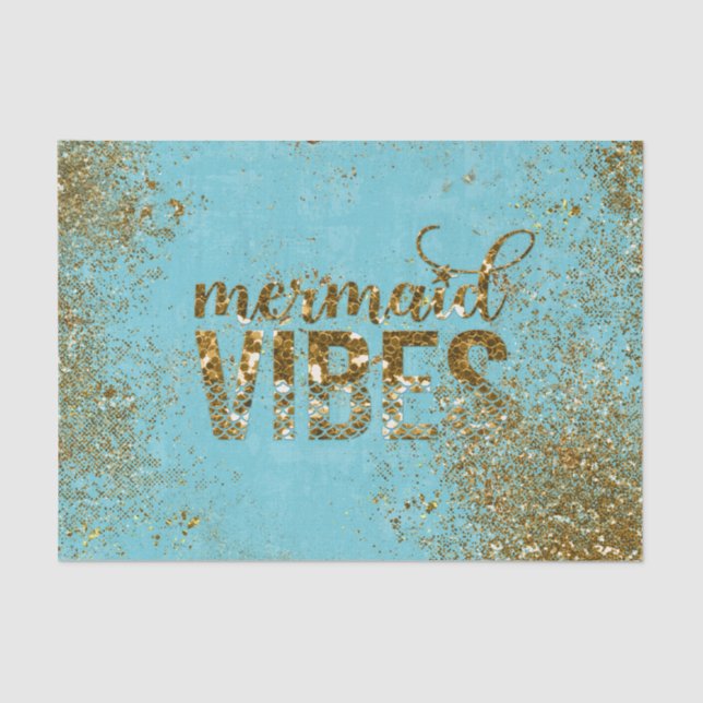 Mermaid Vibes- Gold Glitter Typography on Teal Tissue Paper (Front)