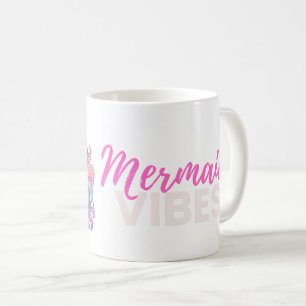 Mermaid Vibes Mug