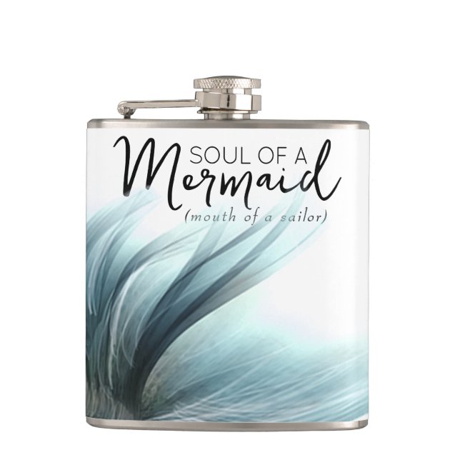 #MermaidLife Sailor Mouth Mermaid Soul | Aqua Aqua Hip Flask (Front)
