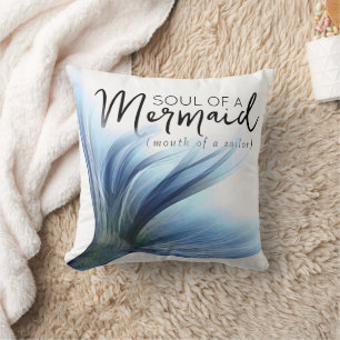 #MermaidLife Sailor Mouth Mermaid Soul Blue Tail Throw Pillow
