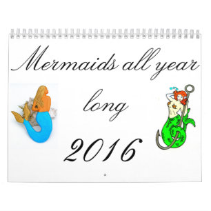 Mermaids all year long calendar