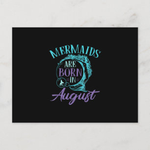 Mermaids Are Born in August Birthday Postcard