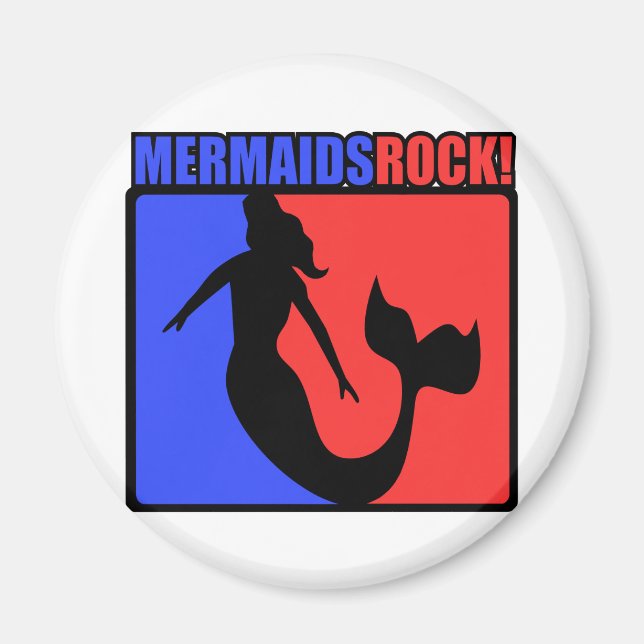 Mermaids Rock! Magnet (Front)
