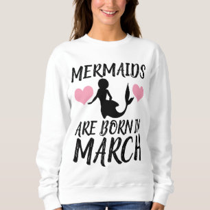 MERMAIDS SONT NÉS EN MARS T-Shirts