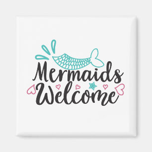 Mermaids Welcome Magnet
