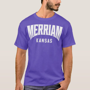 Merriam Kansas  T-Shirt