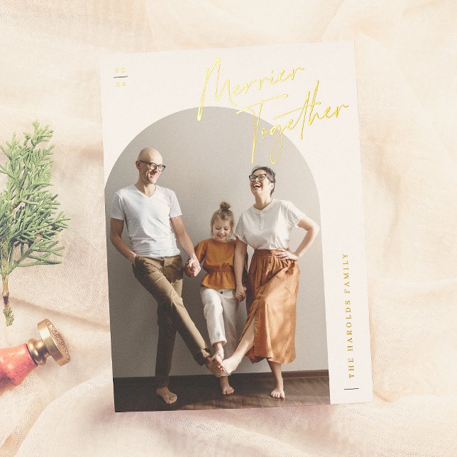 Merrier Together Arch Photo Christmas Foil Holiday Card (Creator Uploaded)