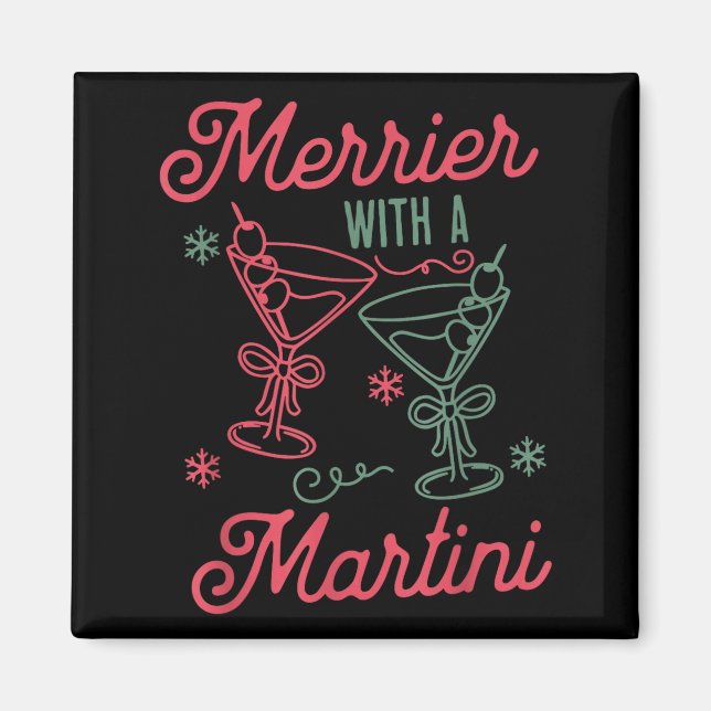 Merrier With A Martini Christmas Tail Xmas Martini Magnet (Front)