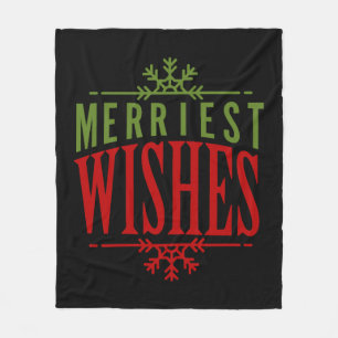 Merriest Wishes Christmas Message Fleece Blanket
