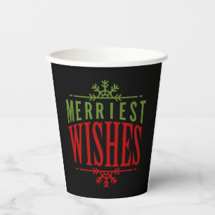 Merriest Wishes Christmas Message Paper Cups