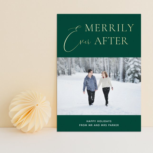 Merrily Ever After Green Gold Script Photo Foil Holiday Card (Creator Uploaded)