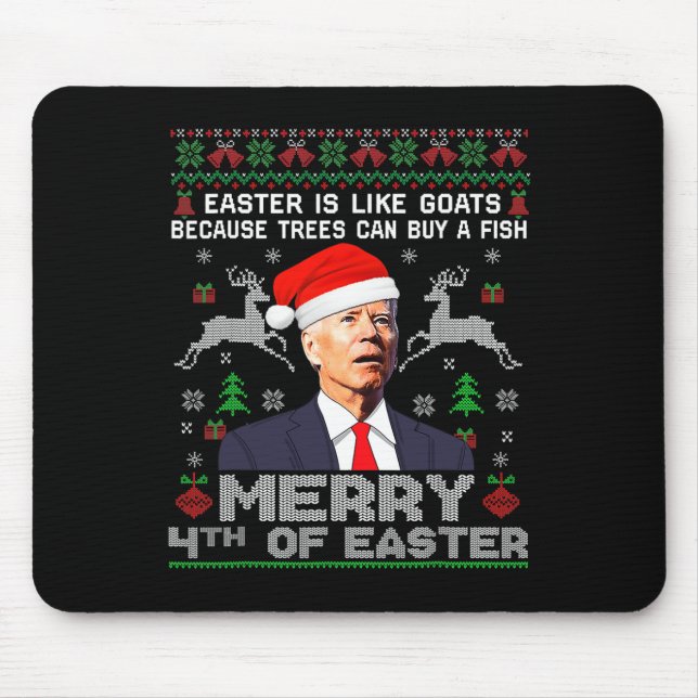Merry 4th Of Easter Fun Biden Ugly Christmas  Men  Mouse Pad (Front)