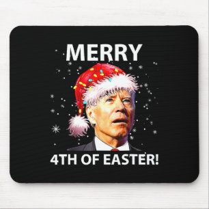 Merry 4th Of Easter Fun Joe Biden Christmas Ugly Mouse Pad