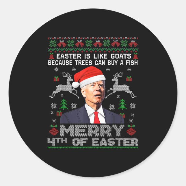 Merry 4th Of Easter Funny Biden Ugly Christmas Swe Classic Round Sticker (Front)