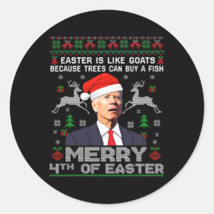 Merry 4th Of Easter Funny Biden Ugly Christmas Swe Classic Round Sticker