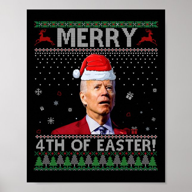 Merry 4th Of Easter Funny Joe Biden Christmas Ugly Poster (Front)