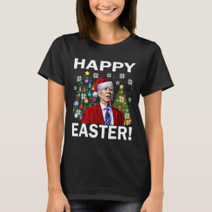 Merry 4th Of Easter Funny Joe Biden Christmas Ugly T-Shirt
